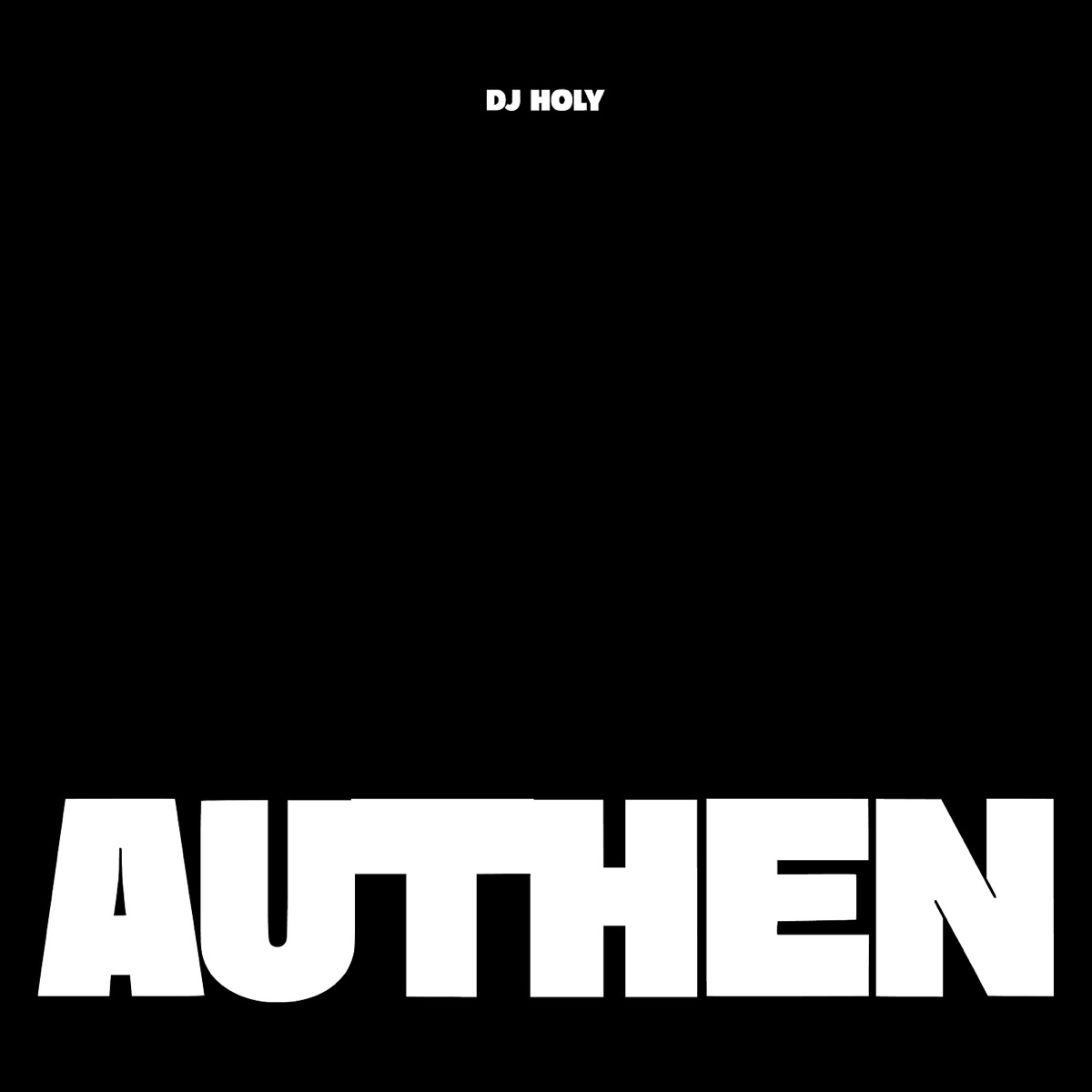 Authen - Single by DJ HOLY album cover
