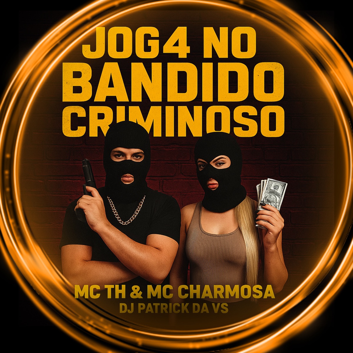 Joga no Bandido Criminoso - Single by Resumo Produtora, Mc Th, DJ Patrick Da VS & Mc Charmosa album cover
