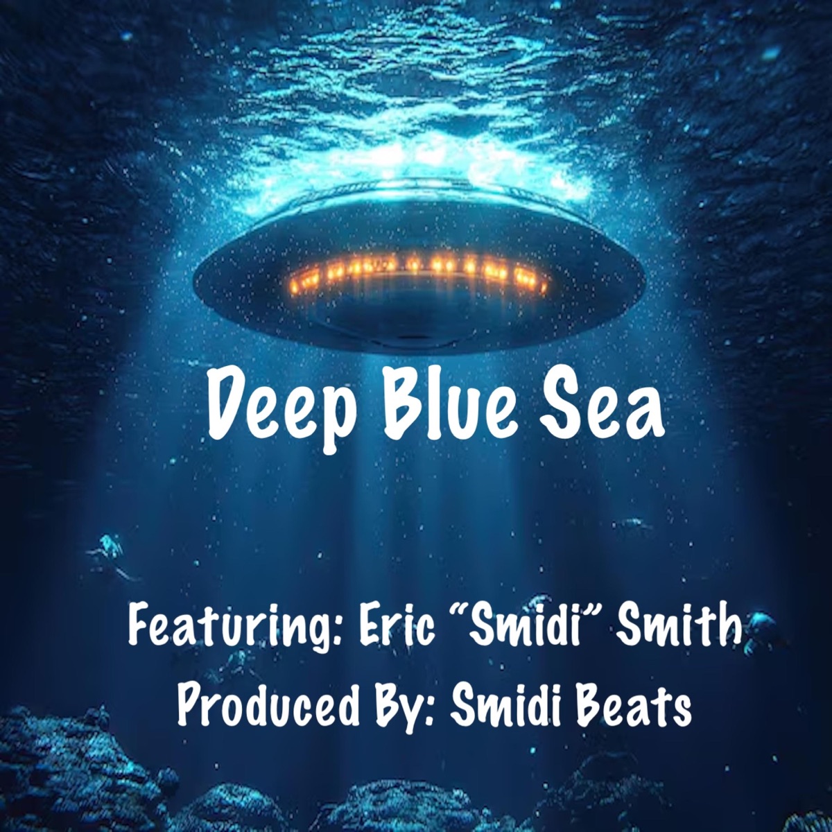 Deep Blue Sea (feat. Eric “Smidi” Smith) - Single by Smidi Beats album cover