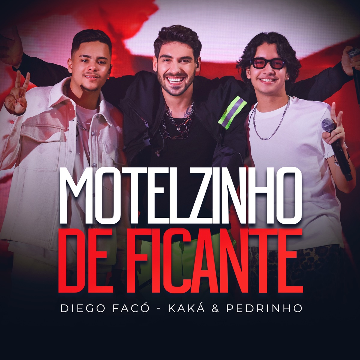 Motelzinho De Ficante (Ao Vivo) - Single by Diego Faco & Kaká E Pedrinho album cover