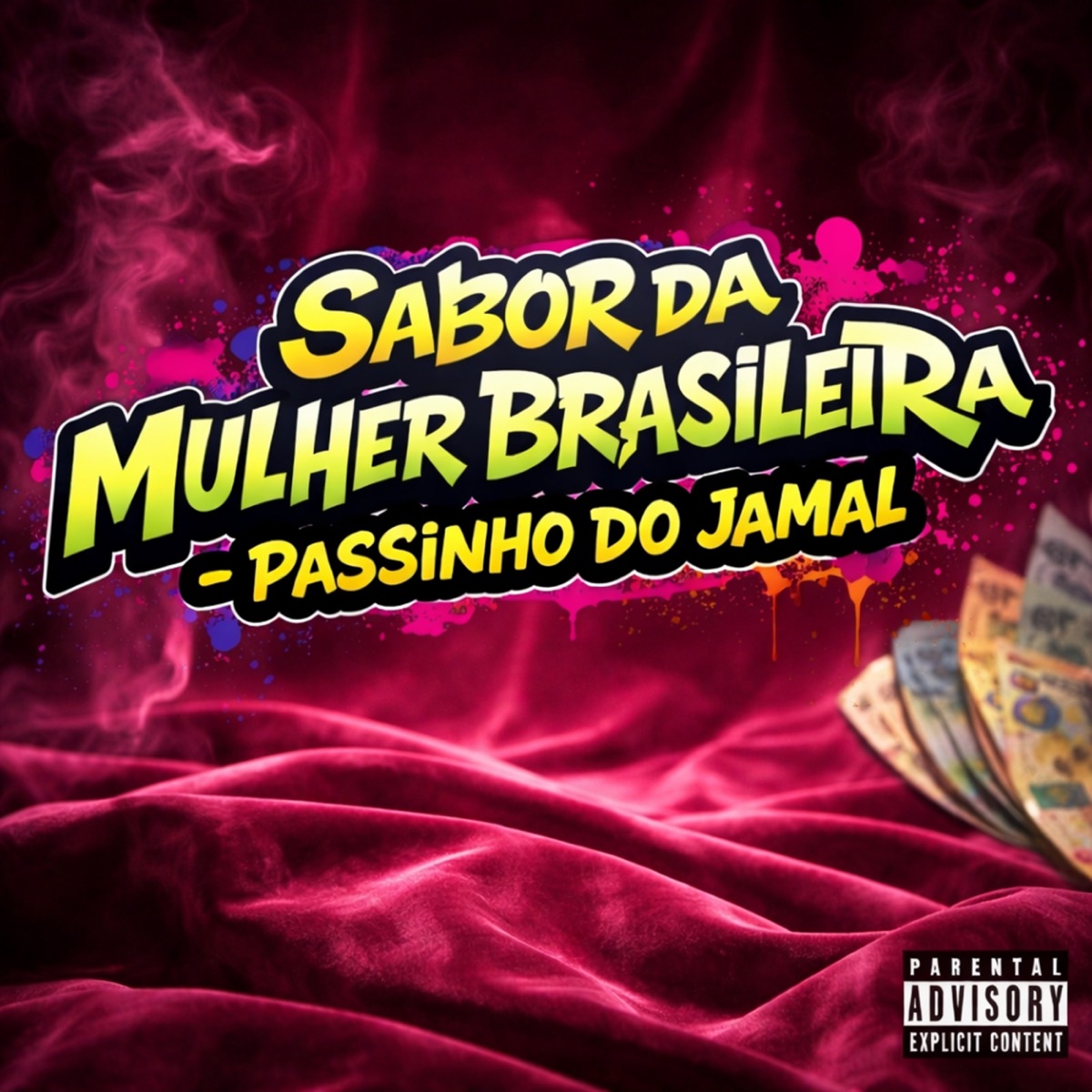 Sabor da Mulher Brasileira (Passinho do Jamal) - Single by Pedro Aurora, Kizzy & BIN album cover