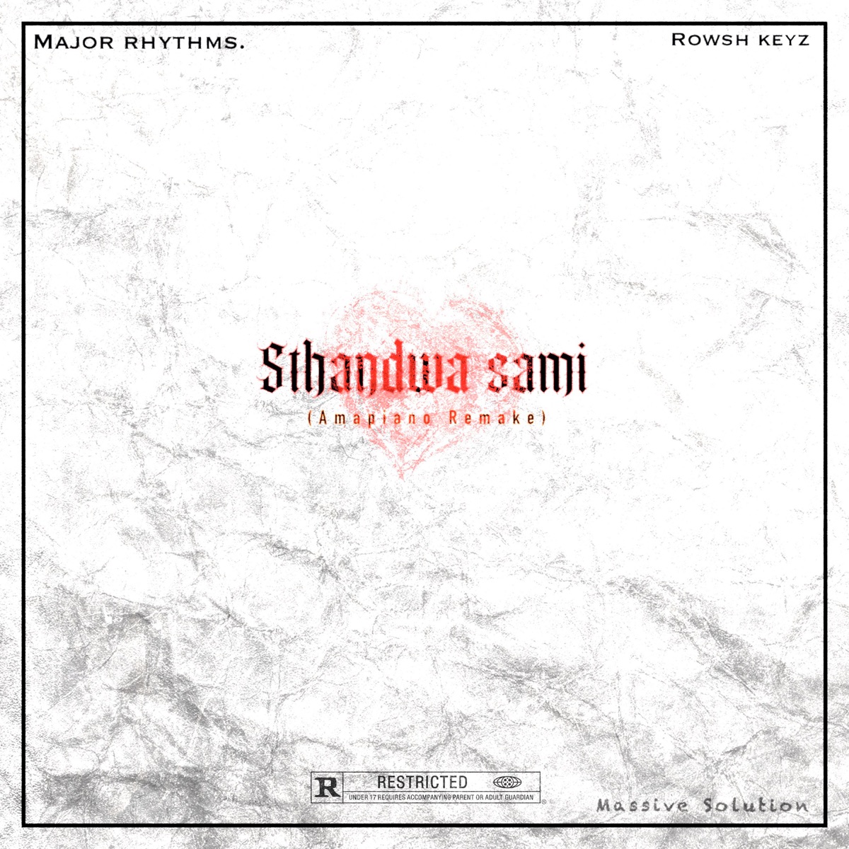 Sthandwa Sami (Amapiano Remake) - Single by Major Rhythms. & Rowsh Keyz album cover