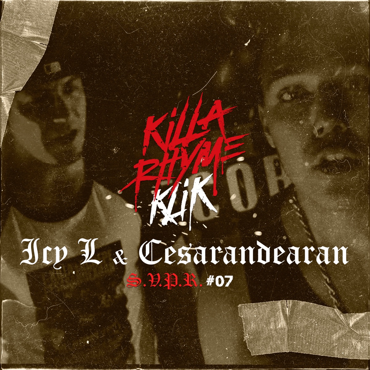 #07 S.V.P.R. - Single by Killa Rhyme Klik, Icy-L & Cesarandearan album cover