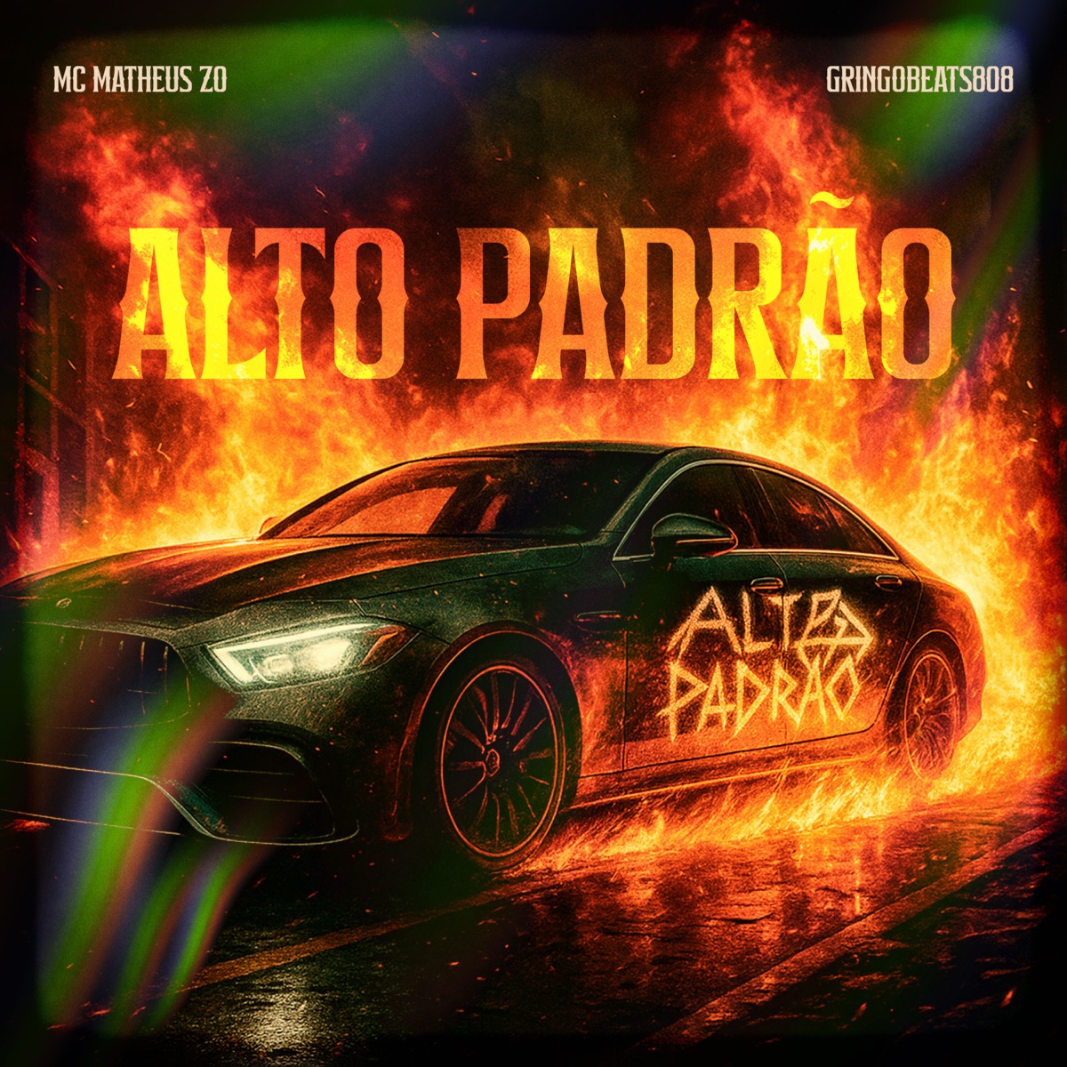Alto Padrão - Single by MC Matheus ZO & Gringobeats808 album cover