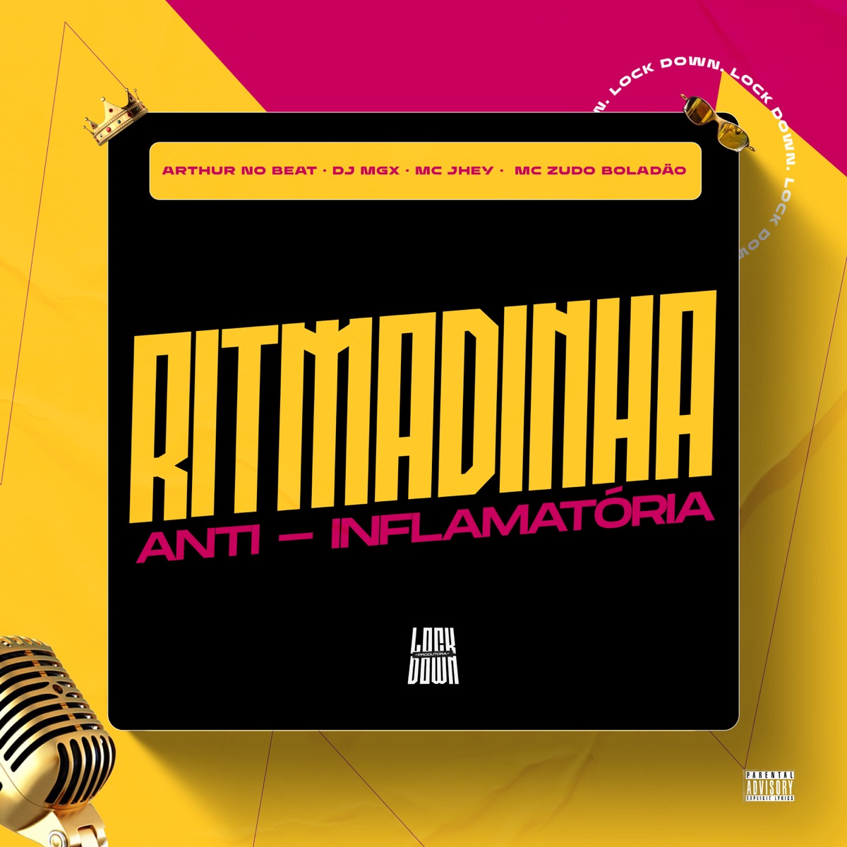 Ritmadinha Anti - Inflamatória (feat. MC Zudo Boladão) - Single by Arthur No Beat, DJ MGX & Mc Jhey album cover