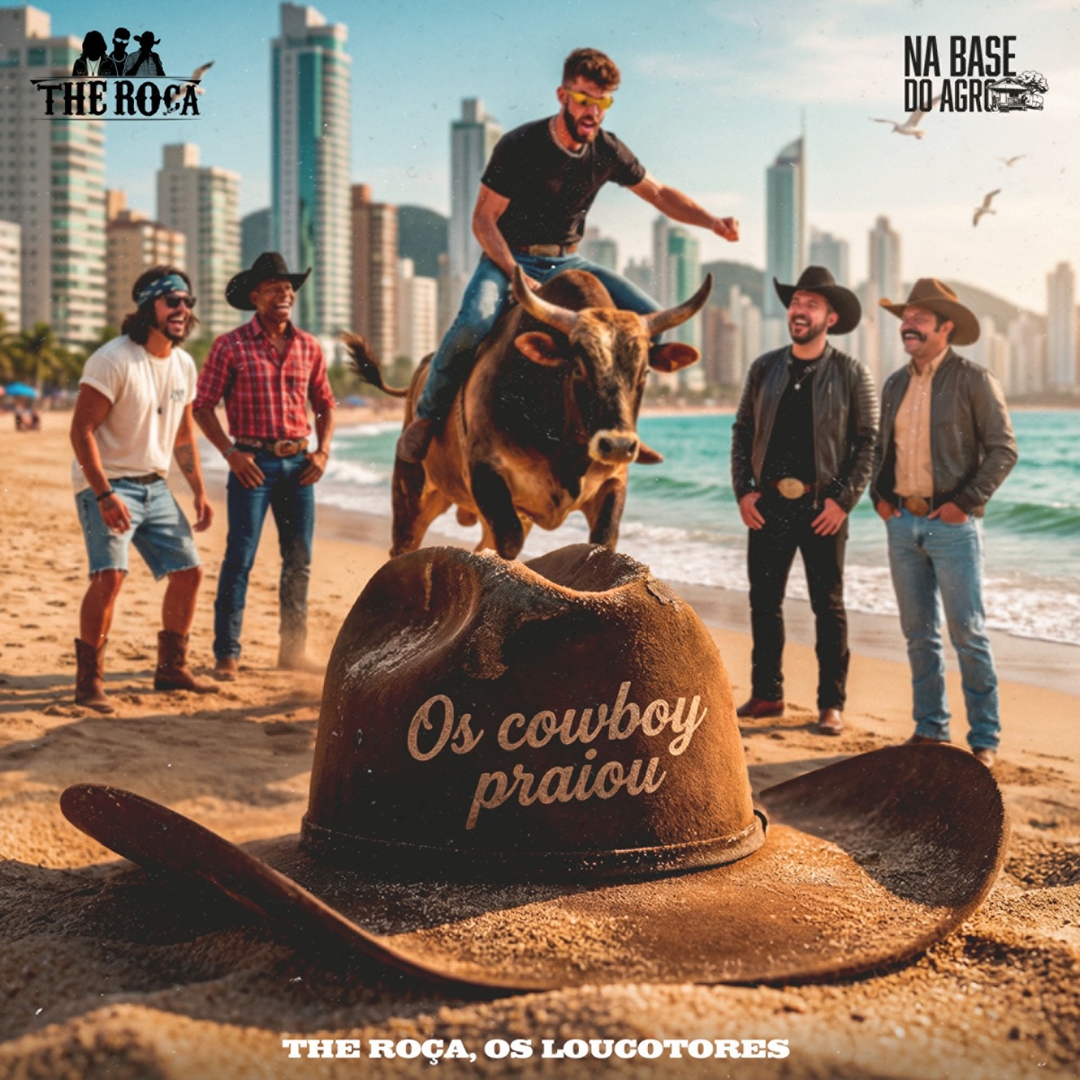 Os Cowboy Praiou - Single by The Roça, Os Loucotores & Na Base do Agro album cover