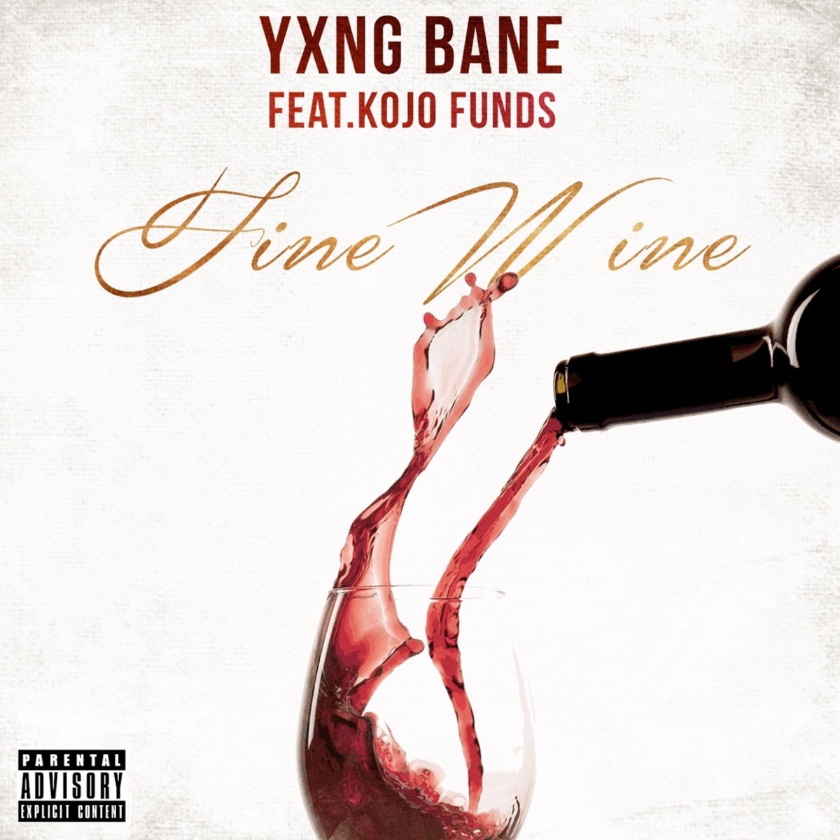 Fine Wine (feat. Kojo Funds) - Single by Yxng Bane album cover