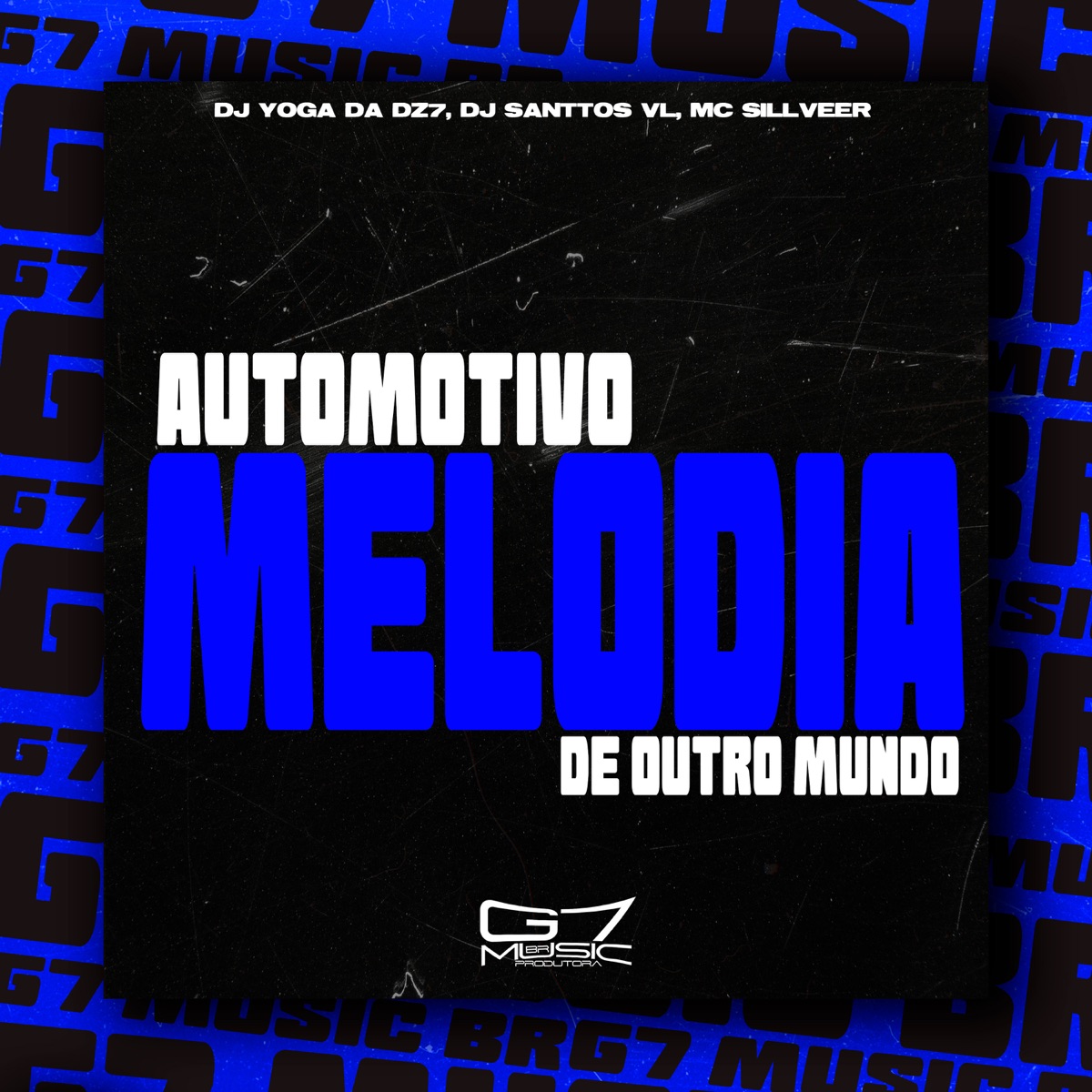 Automotivo Melodia de Outro Mundo - Single by DJ YOGA DA DZ7, DJ SANTTOS VL & MC SILLVEER album cover