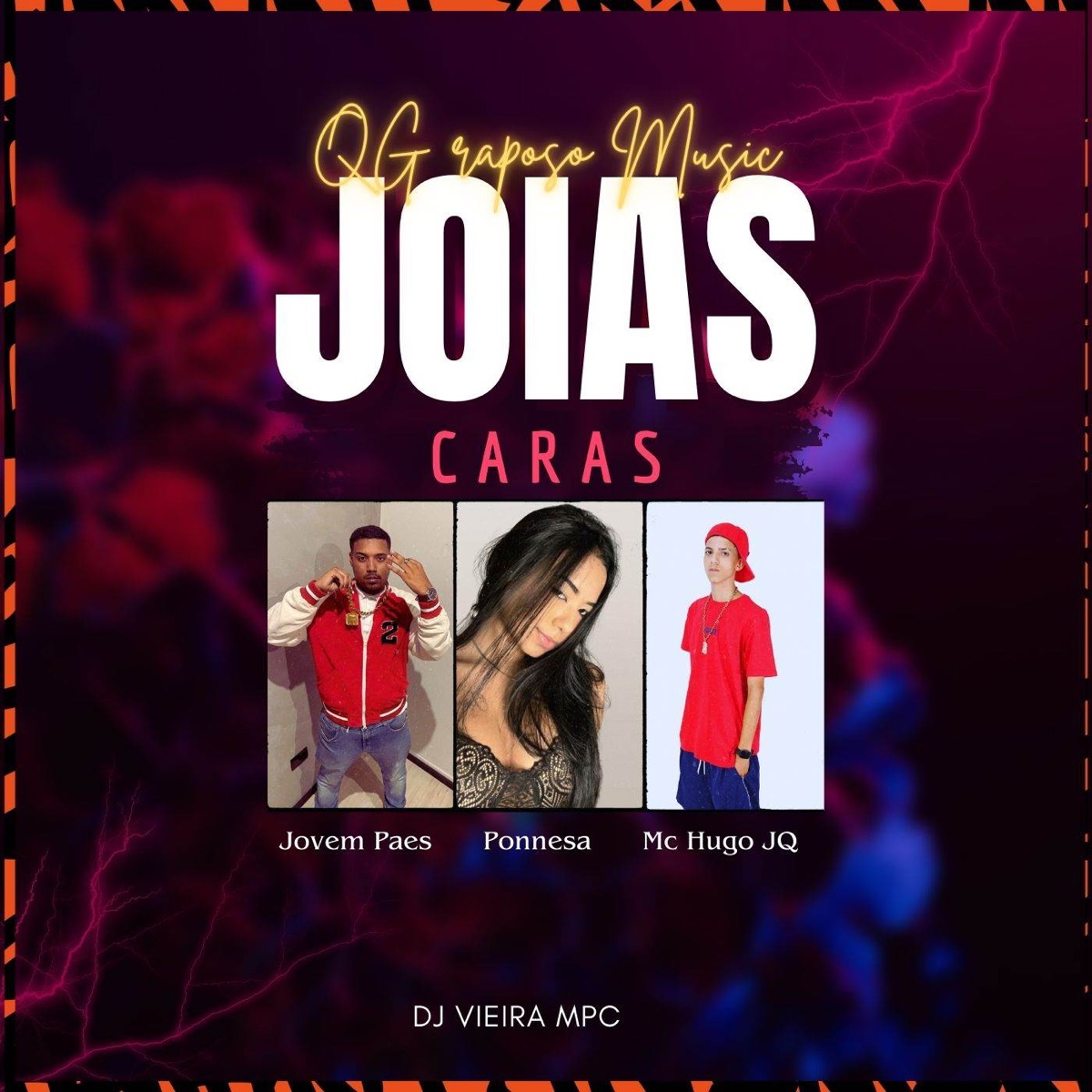 Joias Caras (feat. DJ Vieira MPC) - Single by Jovem Paes, Ponnesa & MC HUGO JQ album cover