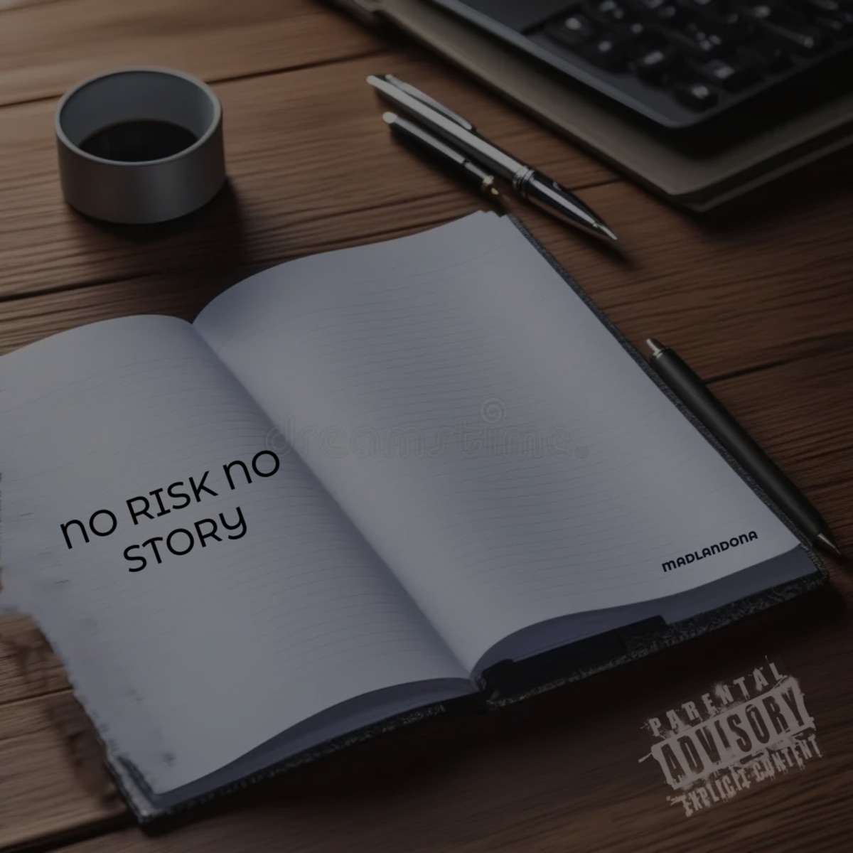 No Risk No Story by Madlandona album cover