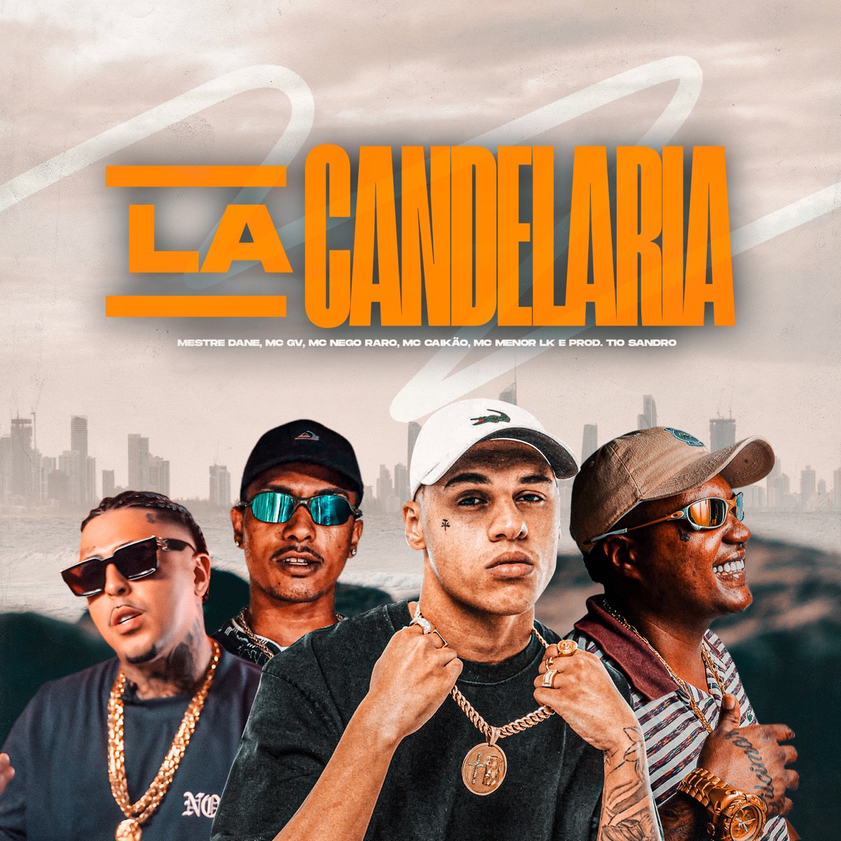 La Candelaria (feat. Tio Sandro, Mc Nego Raro & MC GV) - Single by Mestre Dane, Mc Caikão & MC Menor LK album cover