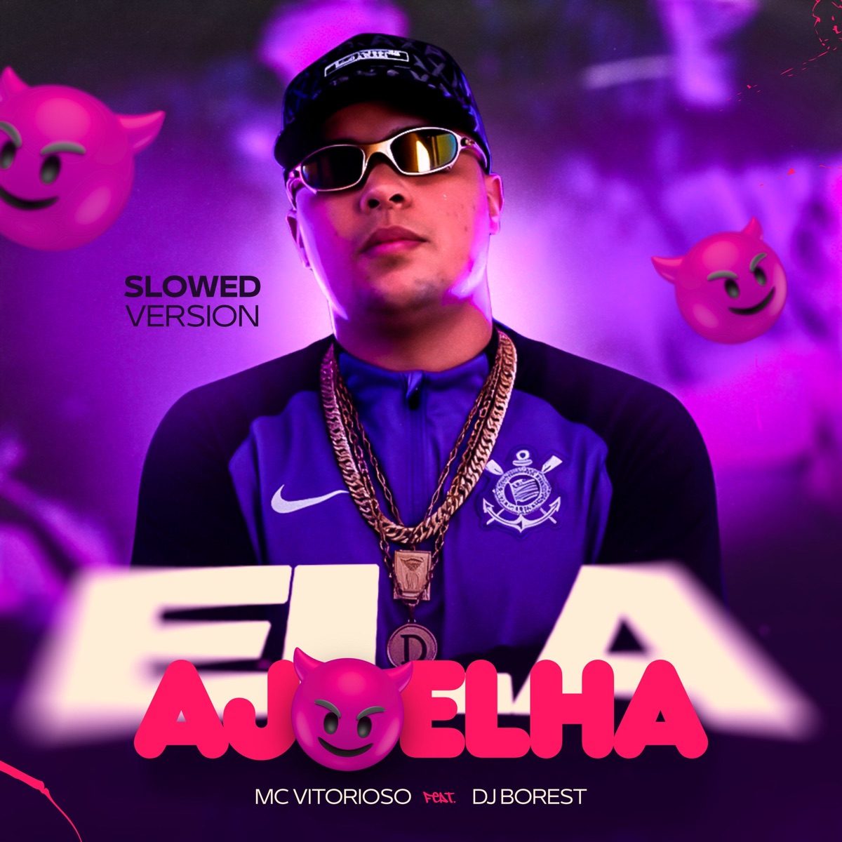 Ela Ajoelha (Slowed) [feat. DJ Borest] - Single by Mc Vitorioso album cover