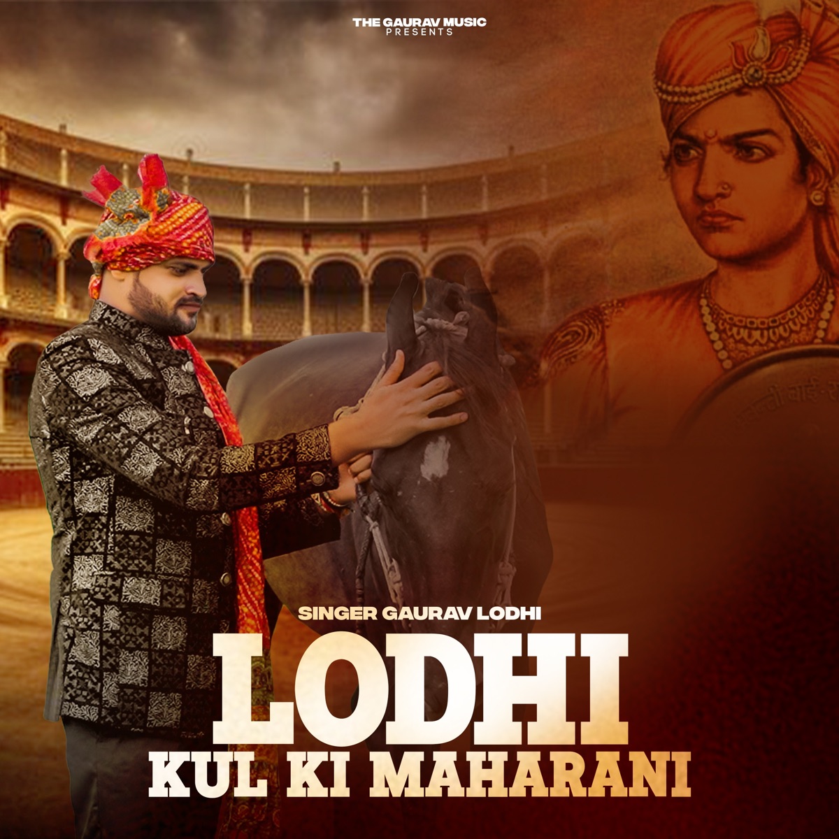 Lodhi Kul Ki Maharani - Single by Gaurav Rajput album cover