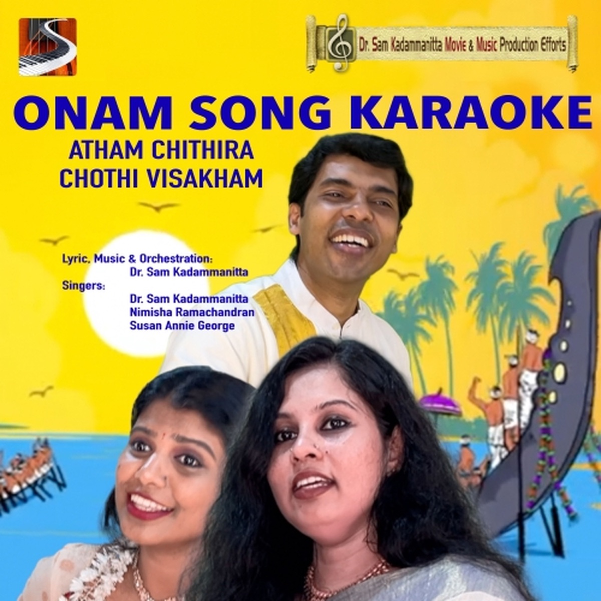Atham Chithira Chothi Visakham Karaoke - Single by Dr. Sam Kadammanitta, Susan George & NImisha Ramachandran album cover