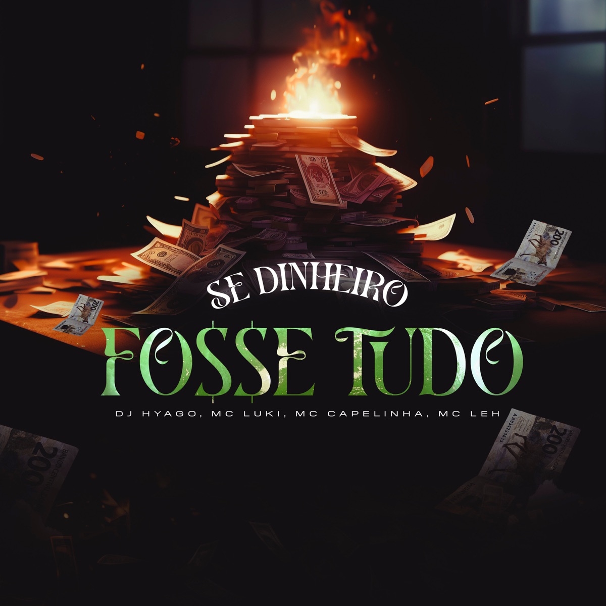 Se Dinheiro Fosse Tudo (feat. Mc Leh) - Single by MC Luki, Mc Capelinha & Dj Hyago album cover