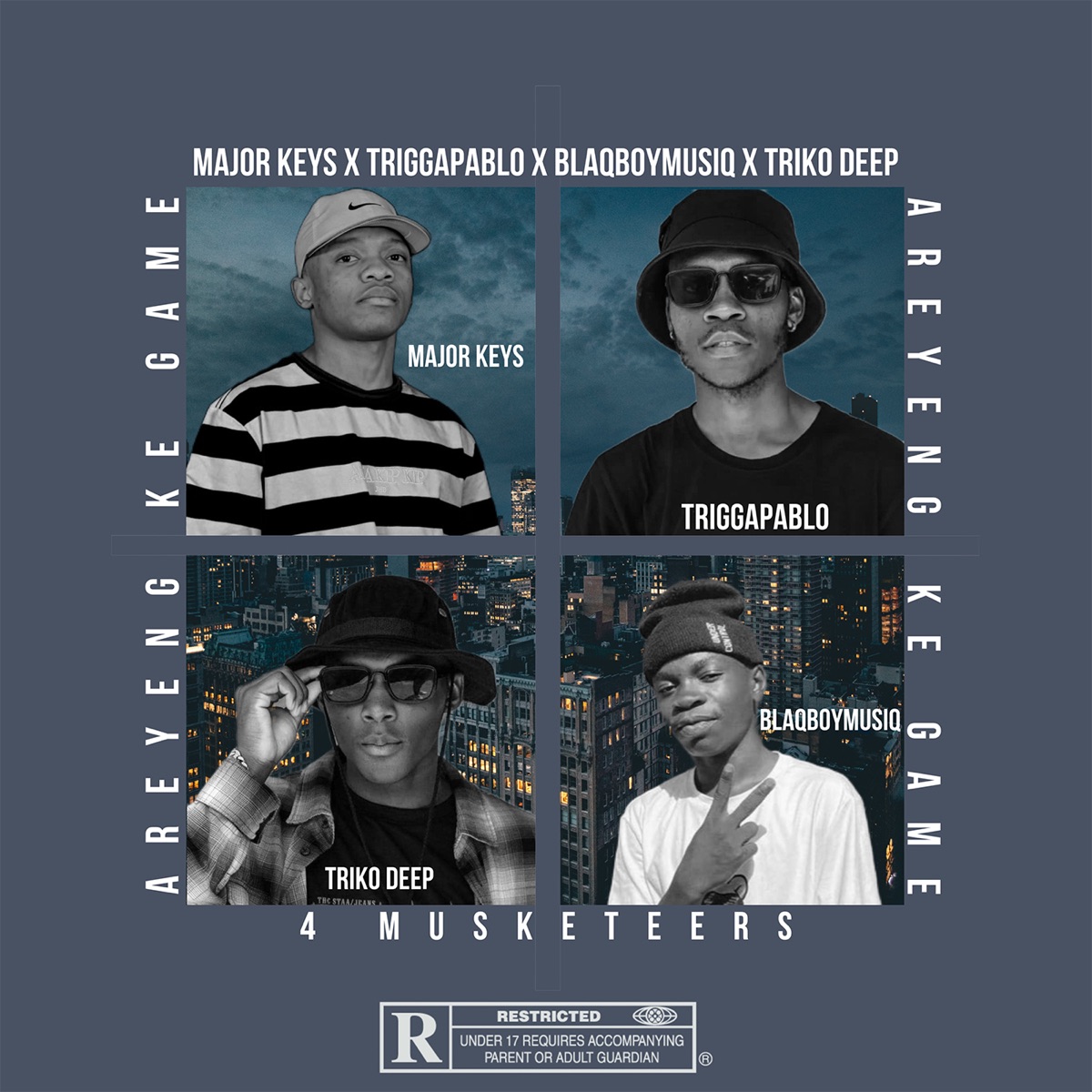 4 Musketeers (Areyeng Ke Game) [feat. TrikoDeep] - Single by Major_Keys, TriggaPablo & BlaqBoyMusiq album cover