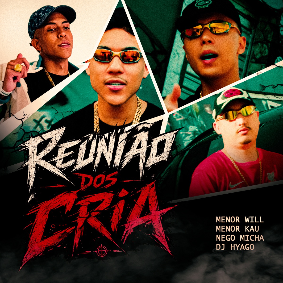 Reunião dos Cria - Single by Menor Will, Mc Menor Kau & MC Nego Micha album cover