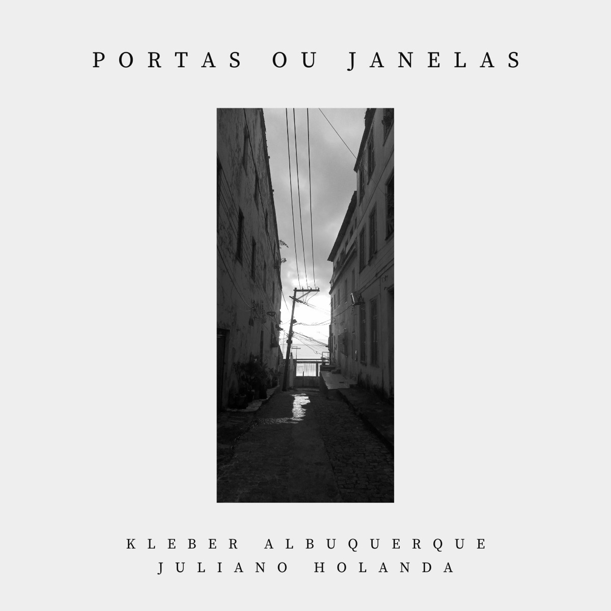 Portas ou Janelas - Single by Kléber Albuquerque & Juliano Holanda album cover