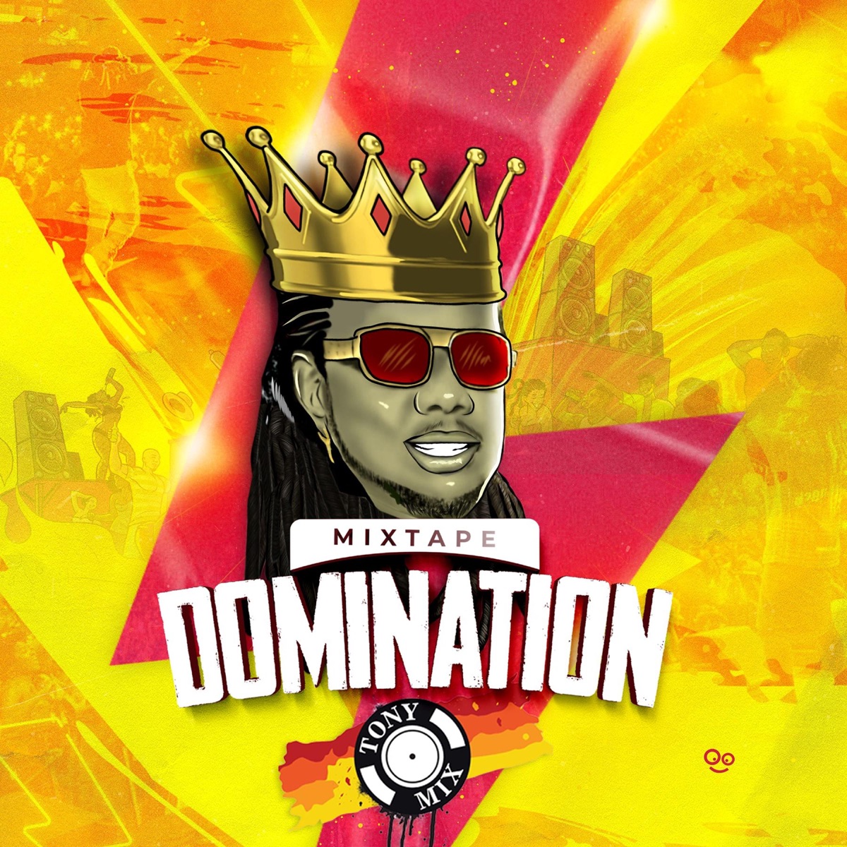 Mixtape Domination by Tony Mix album cover
