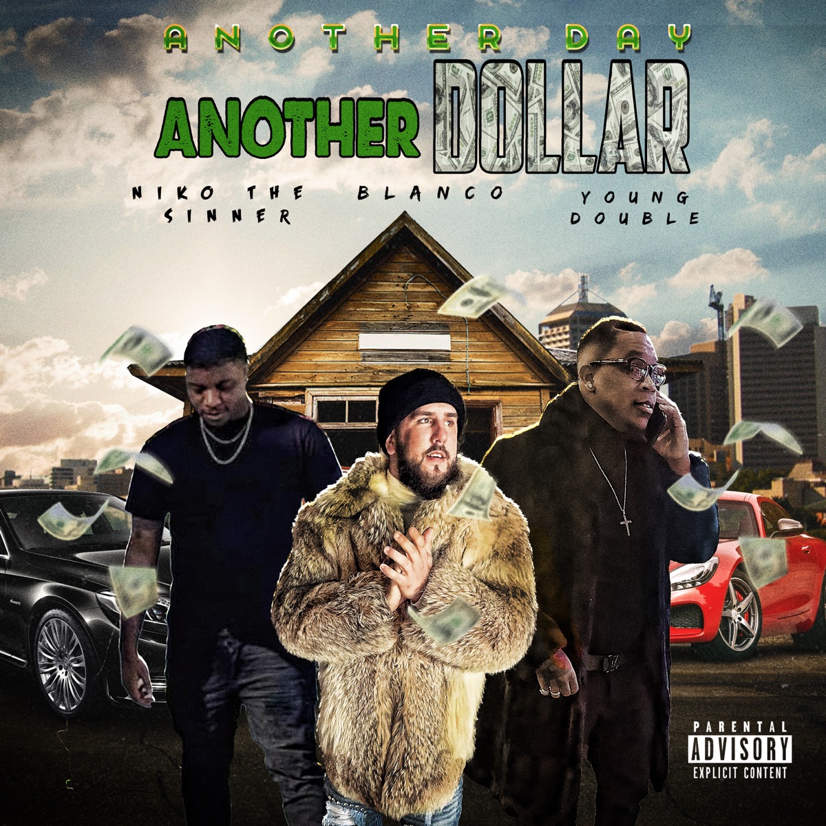Another Day Another Dollar - Single (feat. Young Double & Niko The Sinner) - Single by BlancoThe1 album cover