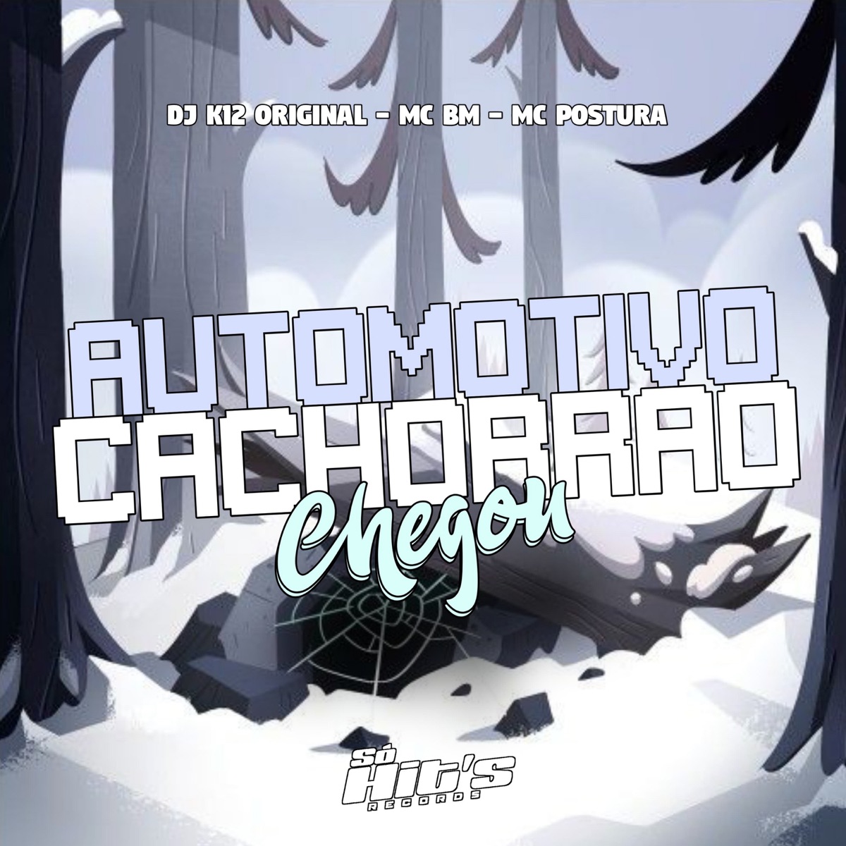 Automotivo Cachorrão Chegou - Single by DJ K12 ORIGINAL, Mc bm & Mc Postura album cover