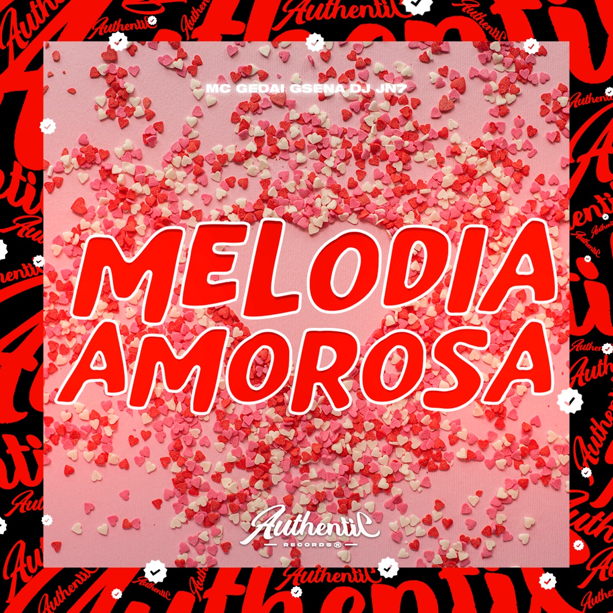 Melodia Amorosa (feat. MC Gedai & DJ JN7) - Single by Gsena album cover