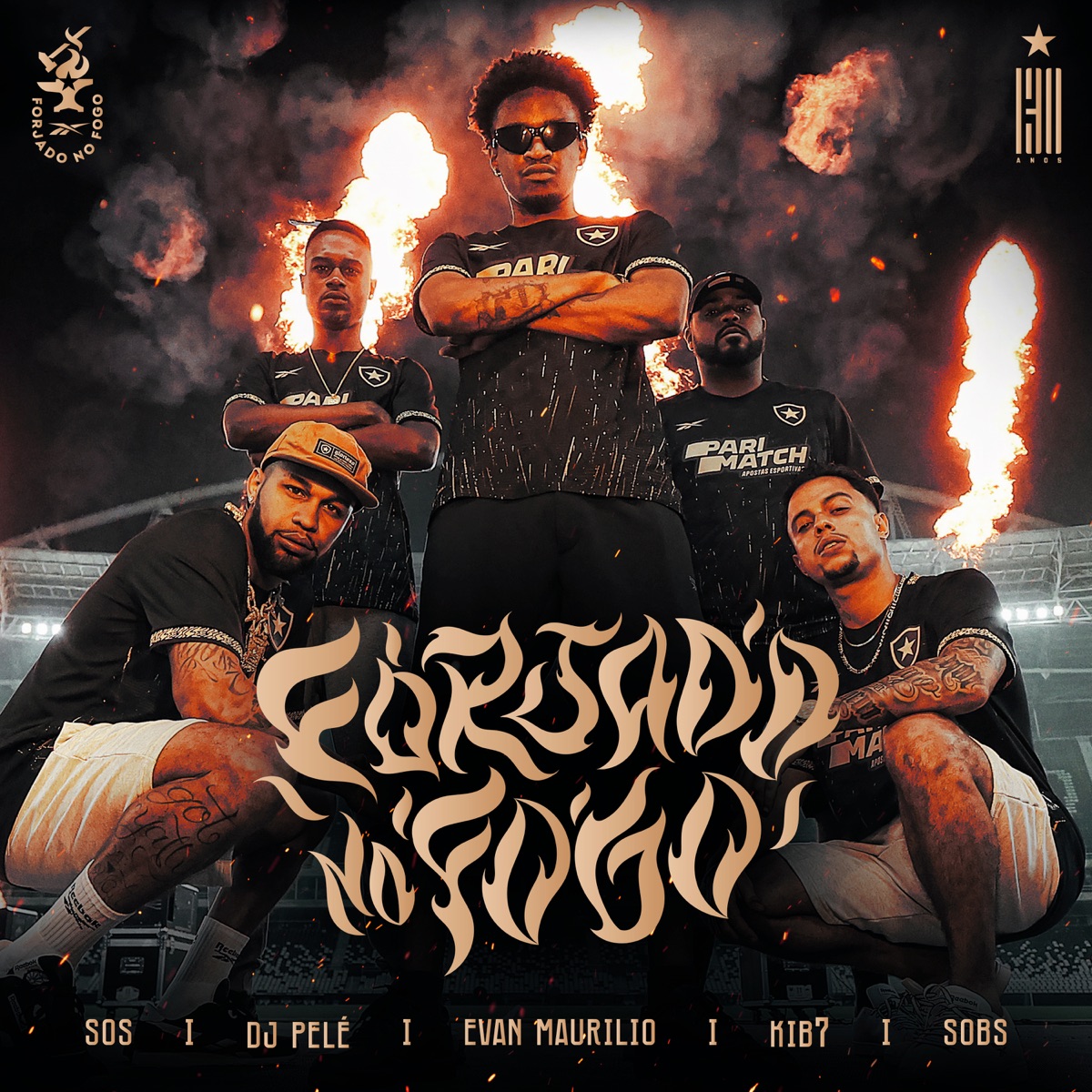 Forjado no Fogo (feat. Dj Pelé, Sobs & KIB7) - Single by Botafogo, Evan Maurilio & Sos album cover