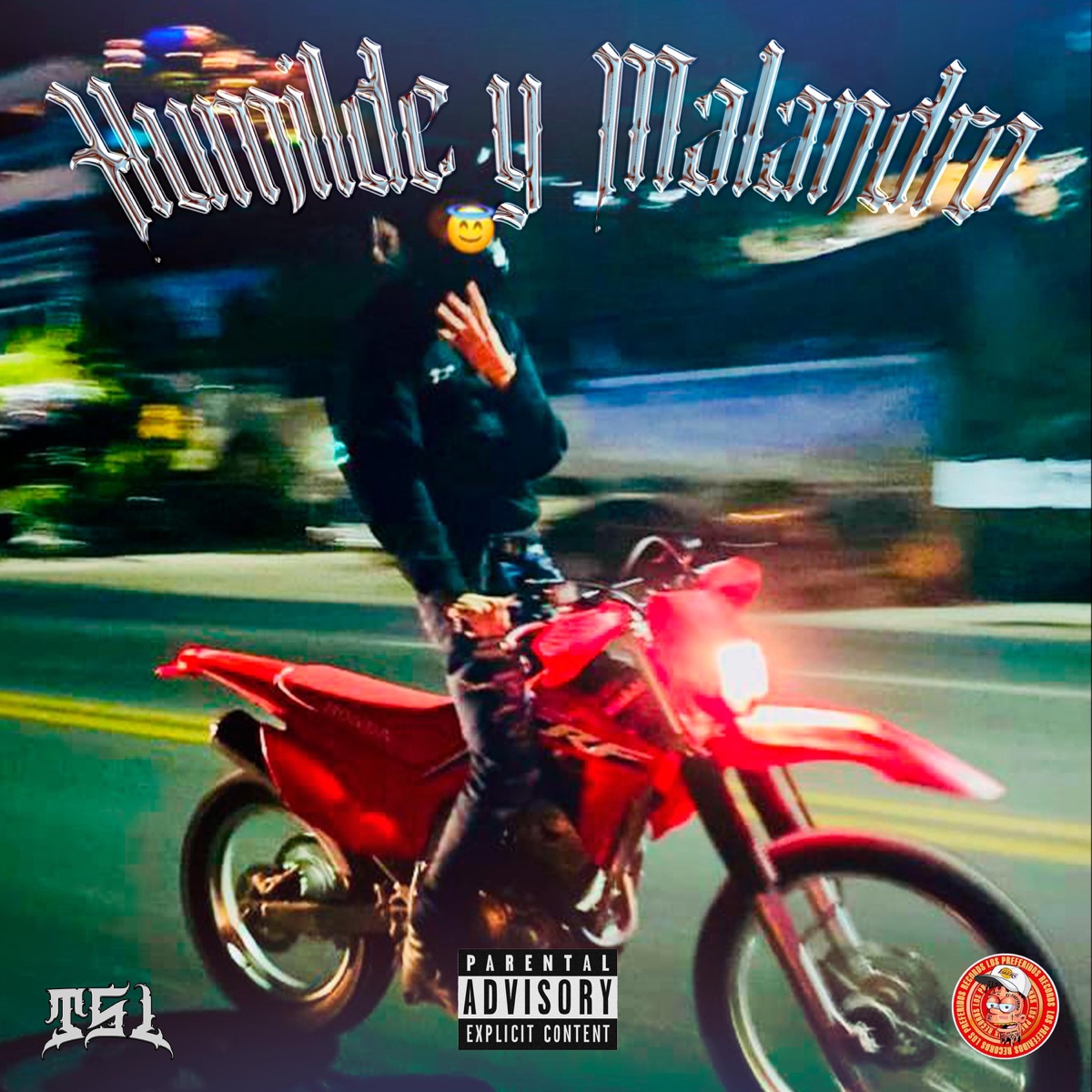 Humilde y Malandro - Single by JSL Joosel & Los Preferidos Records album cover