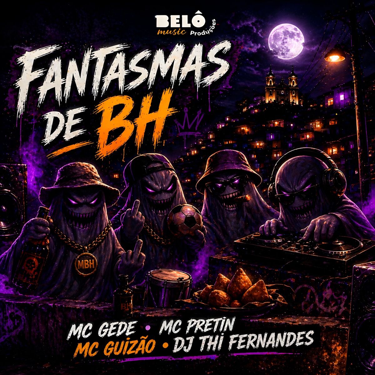 Fantasmas de BH - Single by Mc Gede, Mc Guizão, MC PRETIN VS & DJ THI FERNANDES album cover