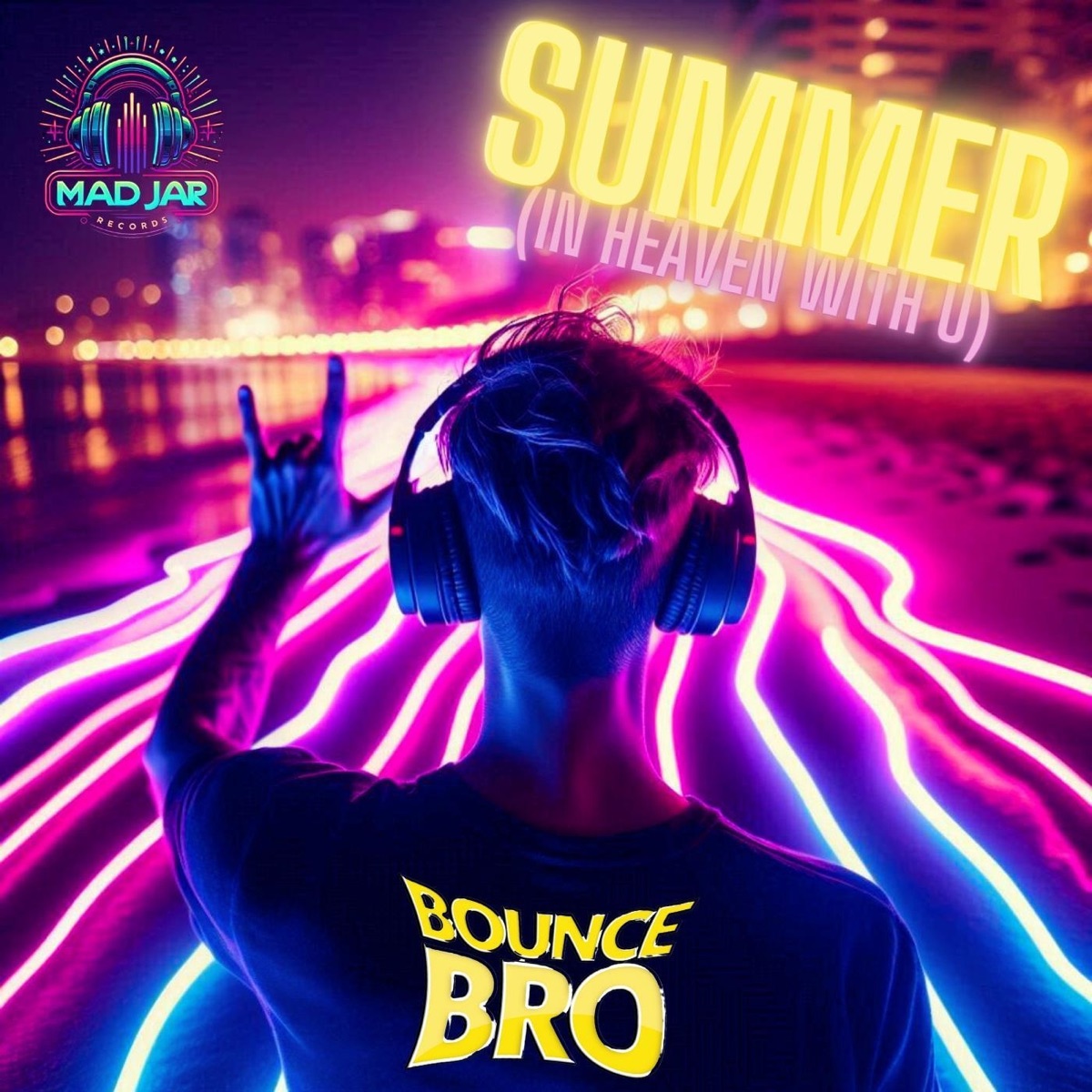 Summer (In Heaven with You) - EP by Bounce Bro album cover