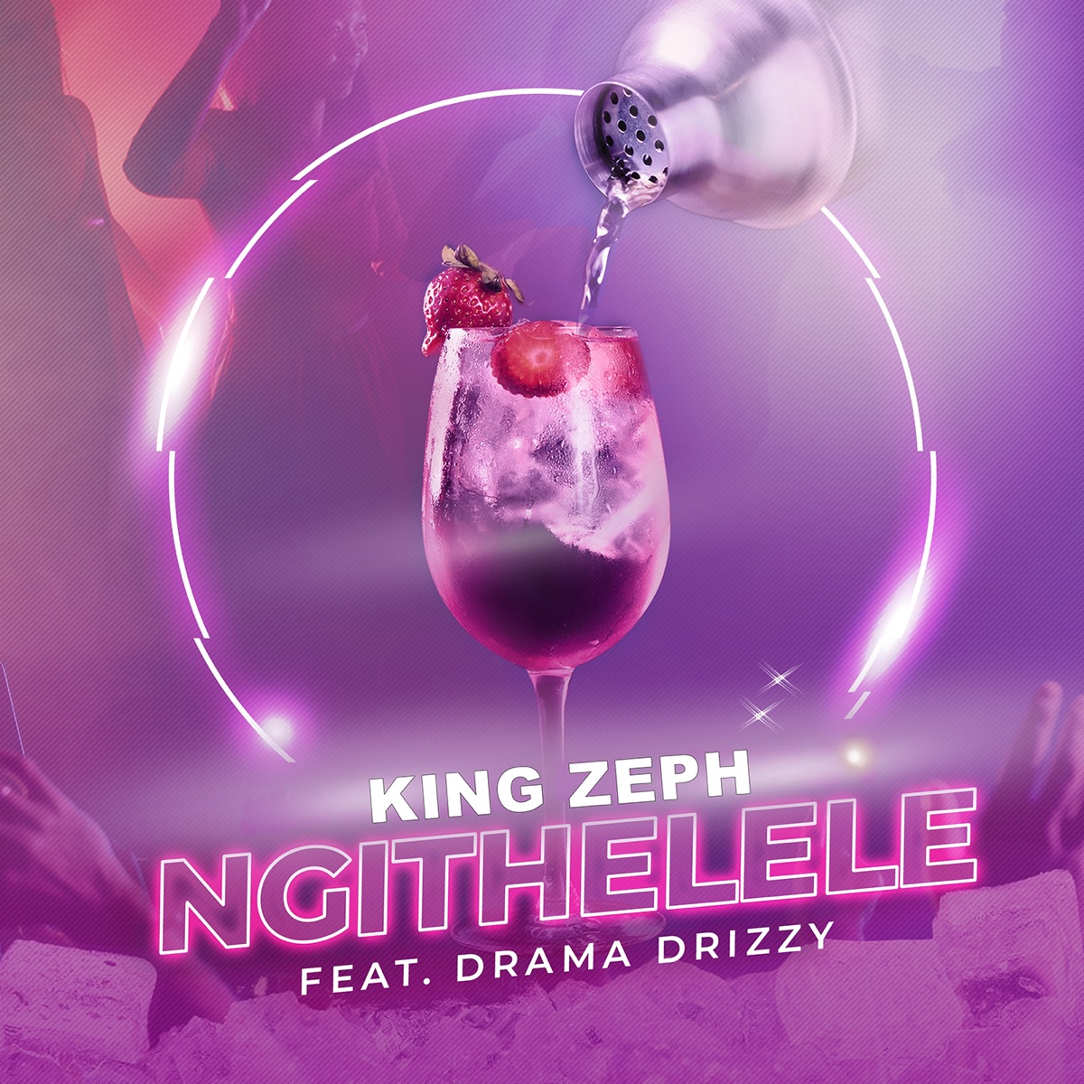 Ngithelele (feat. Drama Drizzy) - Single by King Zeph album cover