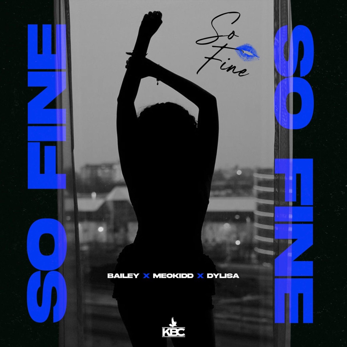 So Fine - Single by MeoKidd, Bailey KBC, Dylisa & Omachh album cover