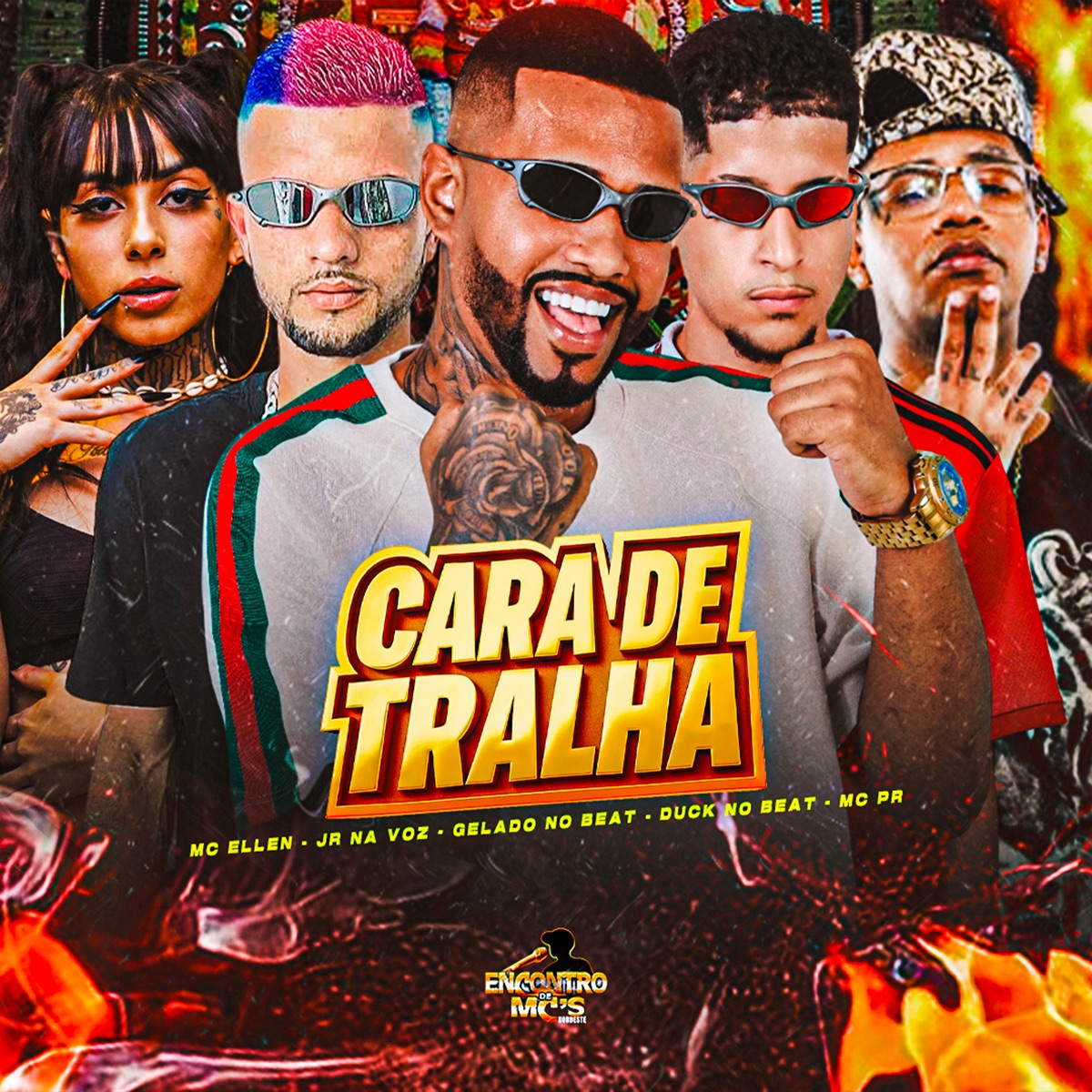 Cara de Tralha (feat. Jr Na Voz & MC PR) - Single by Gelado No Beat, Duck no Beat & Mc Ellen album cover