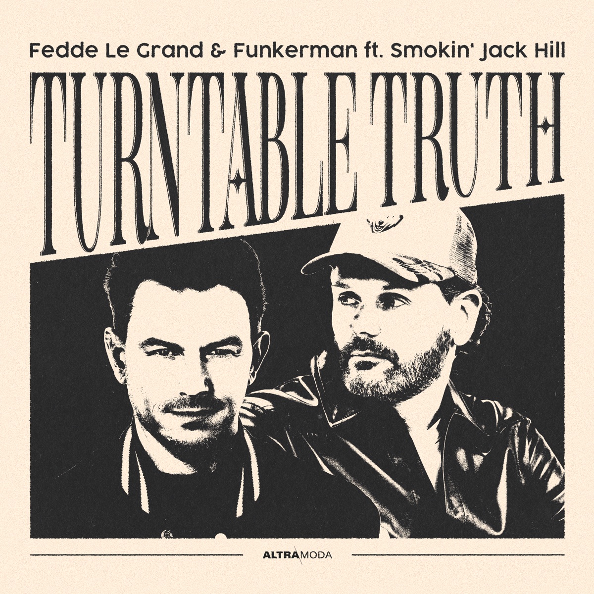 Turntable Truth (feat. Smokin' Jack Hill) - Single by Fedde Le Grand & Funkerman album cover