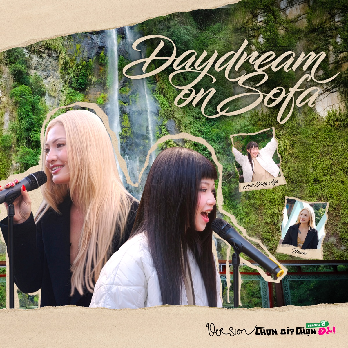 Daydream on Sofa (Chọn Gì? Chọn ĐI! Version) - Single by Chọn gì? Chọn đi!, NAOMI & Ánh Sáng AZA album cover