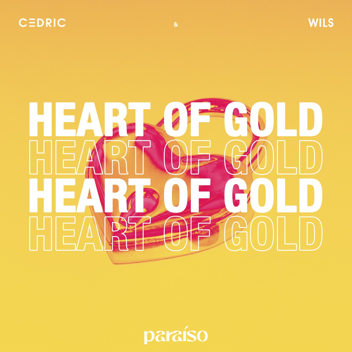 Heart Of Gold - Single by C3DRIC & WILS album cover