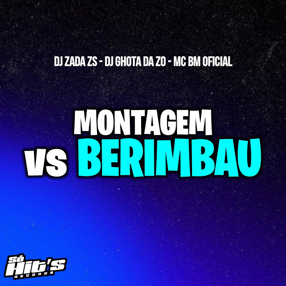Montagem vs Berimbau - Single by DJ ZADA ZS, DJ GHOTA DA ZO & Mc bm oficial album cover