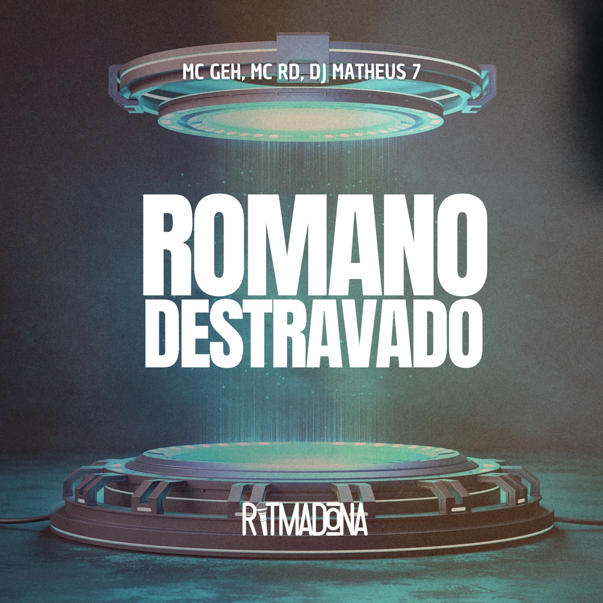 Romano Destravado - Single by MC Geh, Mc Rd & DJ Matheus 7 album cover