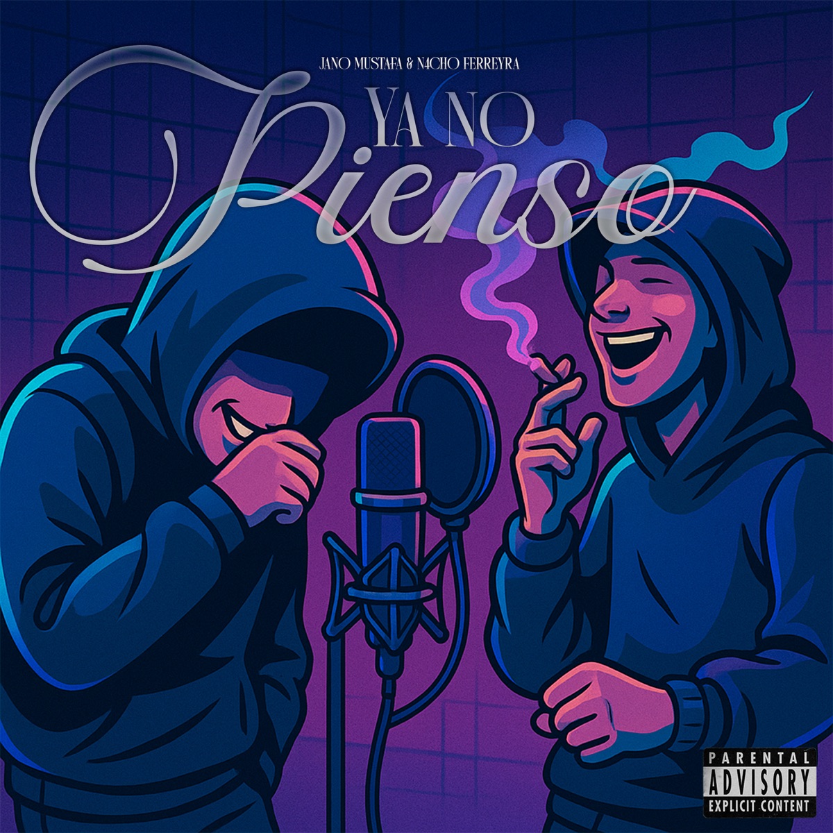 Ya No Pienso - Single by Jano Mustafa & Nacho Ferreyra album cover