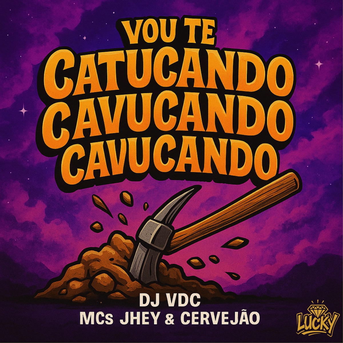 Eu Vou Te Catucando - Single by DJ VDC, MC Cervejão & Mc Jhey album cover