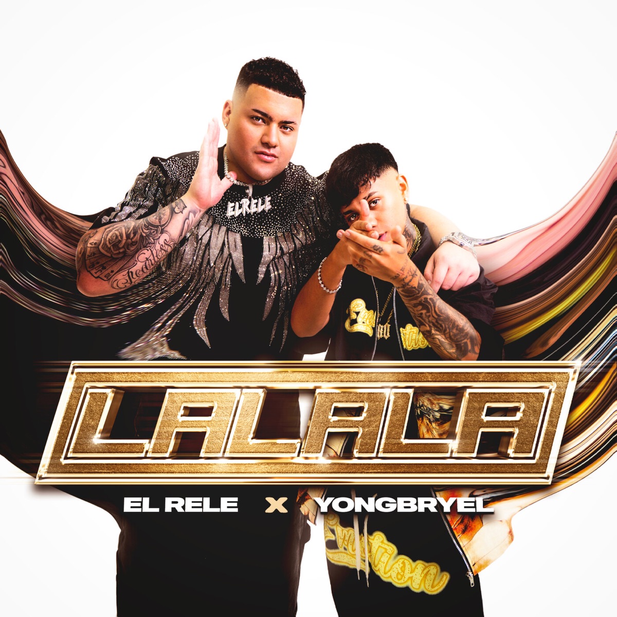 LALALA - Single by EL RELE & Yong Bryel album cover