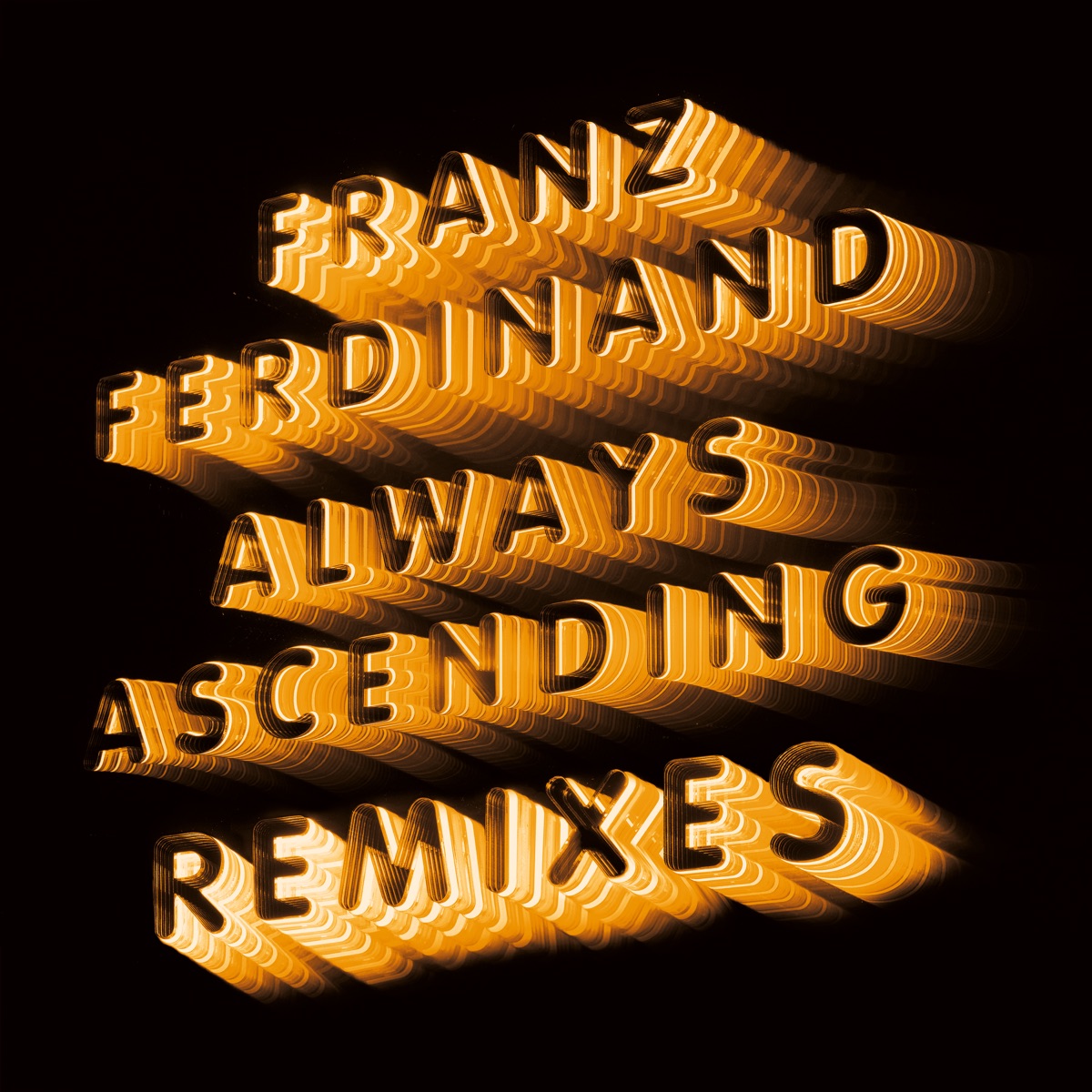 Always Ascending (Nina Kraviz Remix) - Single by Franz Ferdinand & Nina Kraviz album cover