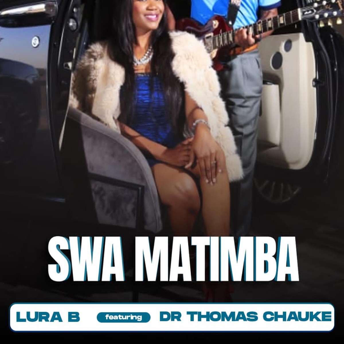 SWA MATIMBA (feat. DR THOMAS CHAUKE) - Single by Lura B album cover