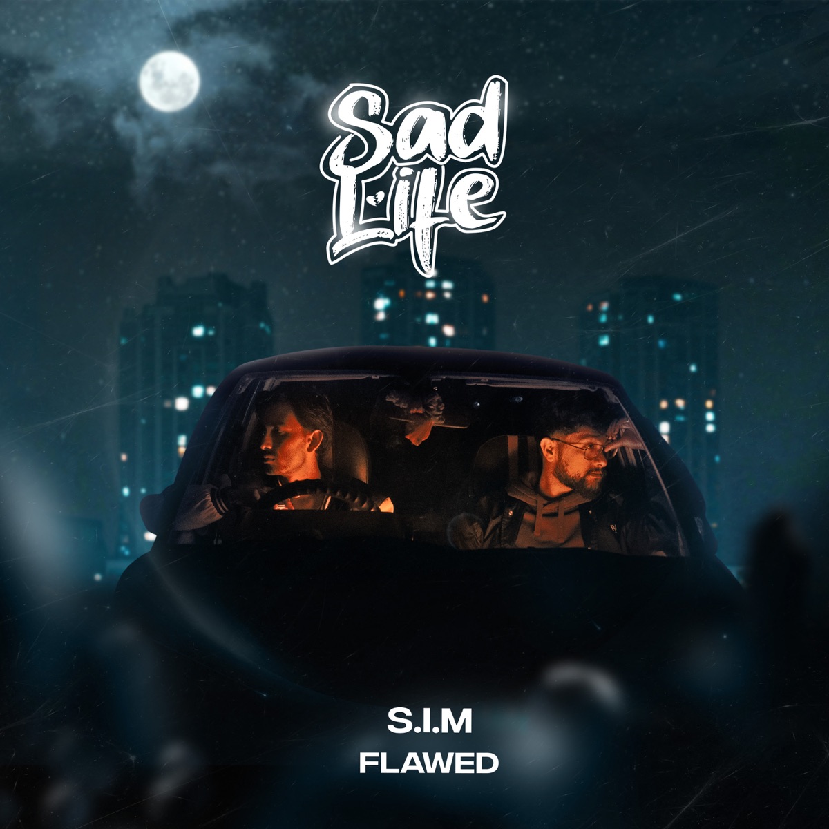 Sad Life - Single by Flawed & SIM album cover