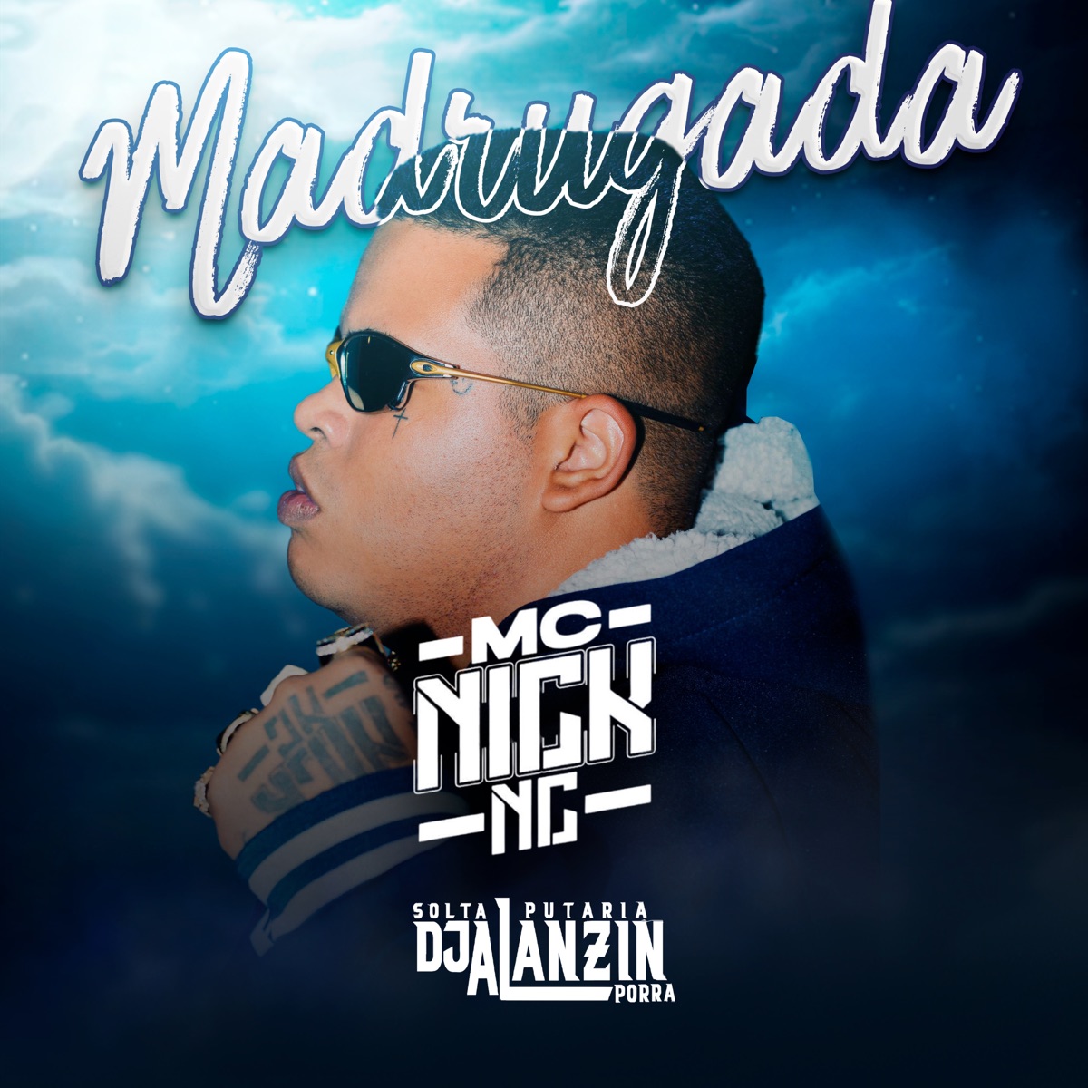 Madrugada - Single by DJ ALANZIN & MC Nick NC album cover