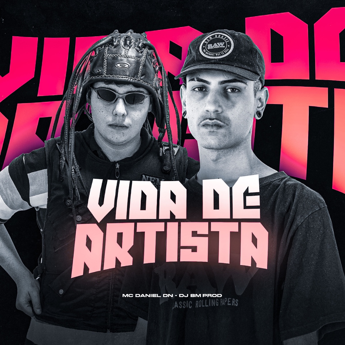 VIDA DE ARTISTA - Single by MC Daniel DN & DJ BM PROD album cover