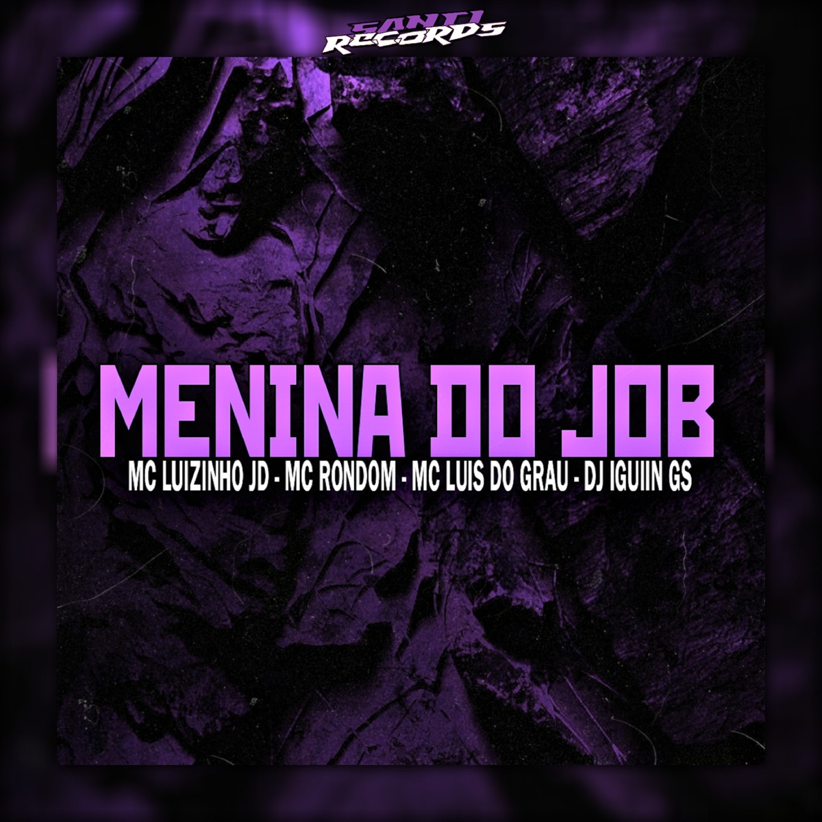 Menina do Job (feat. MC Rondom) - Single by DJ IGUIIN GS, MC LUIS DO GRAU & Mc luizinho jd album cover