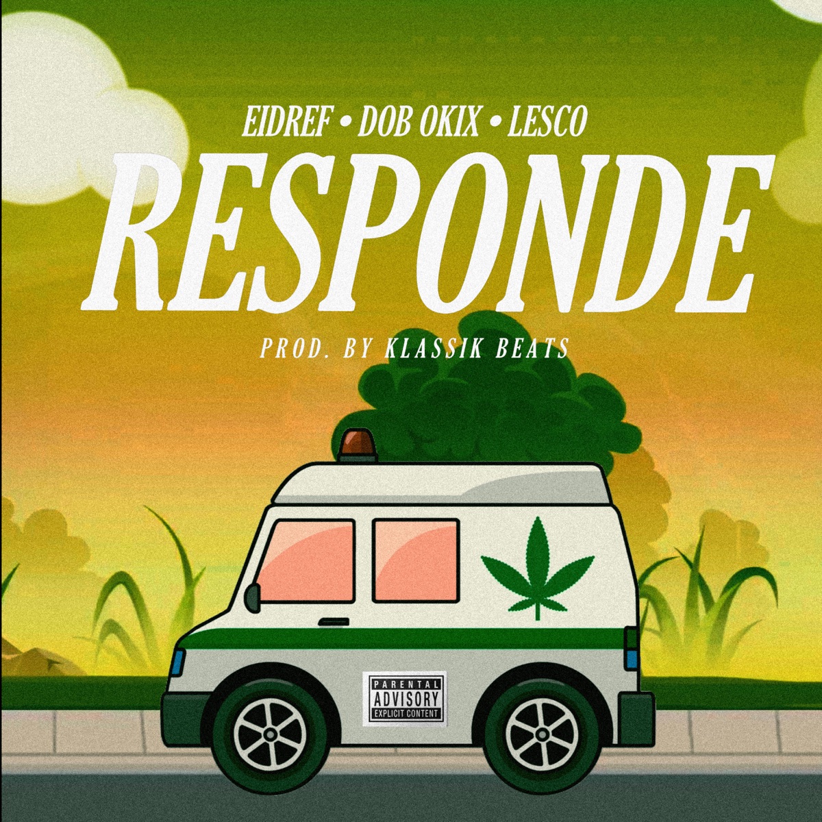 Responde (feat. DOB OKIX & Lesco) - Single by Eidref album cover