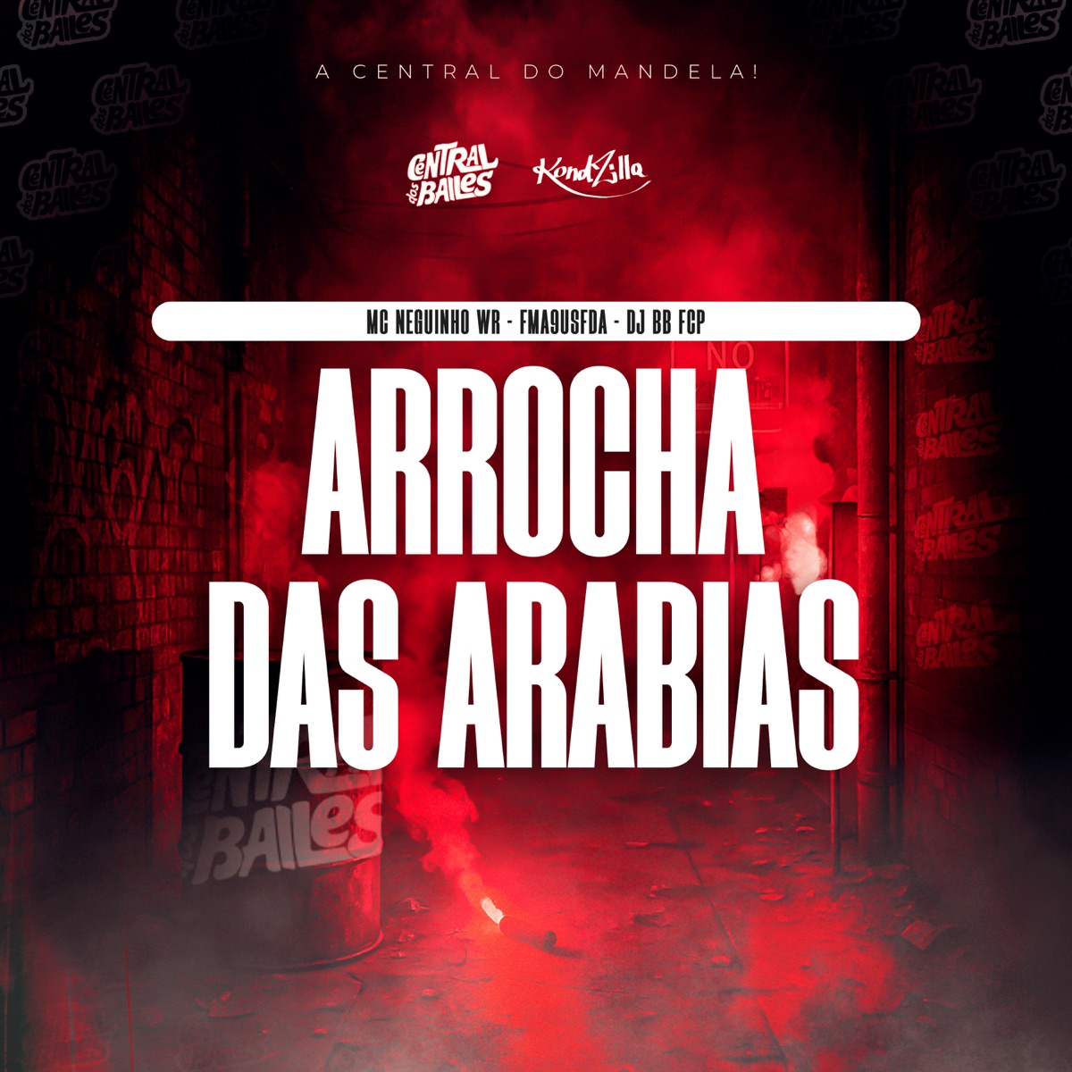 Arrocha Das Arabia - Single by DJ BB FCP, MC Neguinho WR & Fam9usFDA album cover