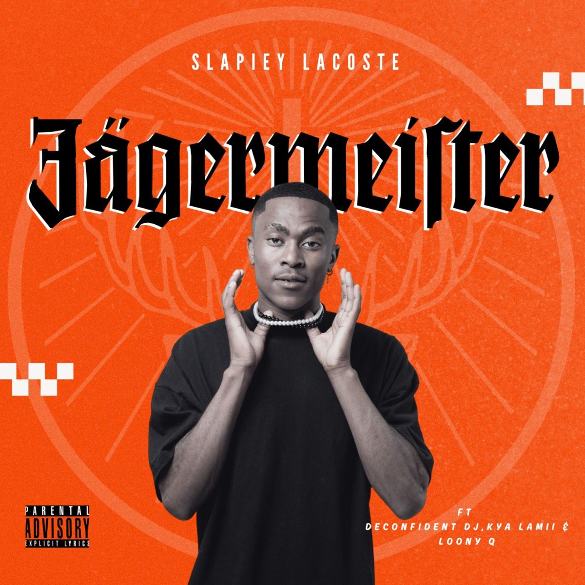 Jagermeister (feat. De Confindent Dj, Kya Lami & Loony Q) - Single by Slapiey Lacoste album cover